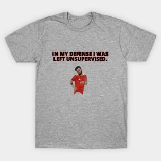 Bruno In My Defense I was Left Unsupervised. United Minimalist T-Shirt